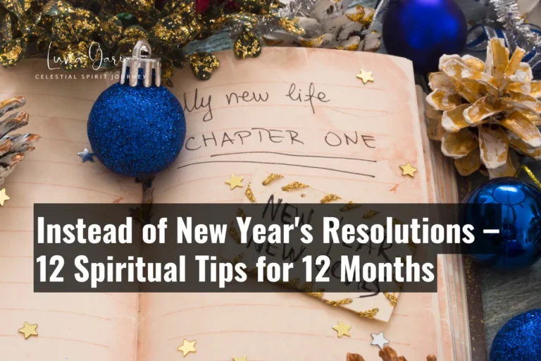 Instead of New Year's Resolutions – 12 Spiritual Tips for 12 Months