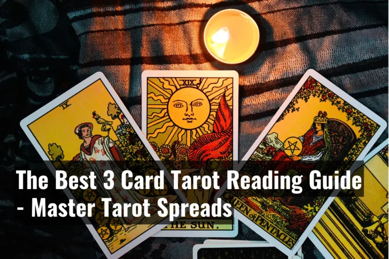 The Best 3 Card Tarot Reading Guide - Master Tarot Spreads