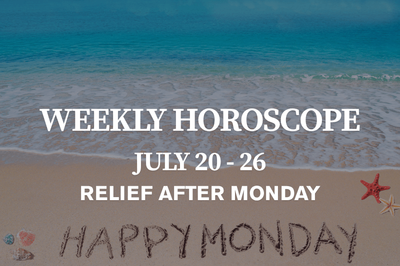 Weekly horoscope July 20-26 2026 for all zodiac signs - relief after Monday's Jupiter-Pluto opposition