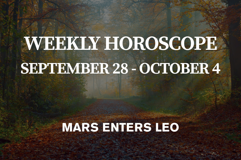 Weekly Horoscope September 28 – October 4, 2026