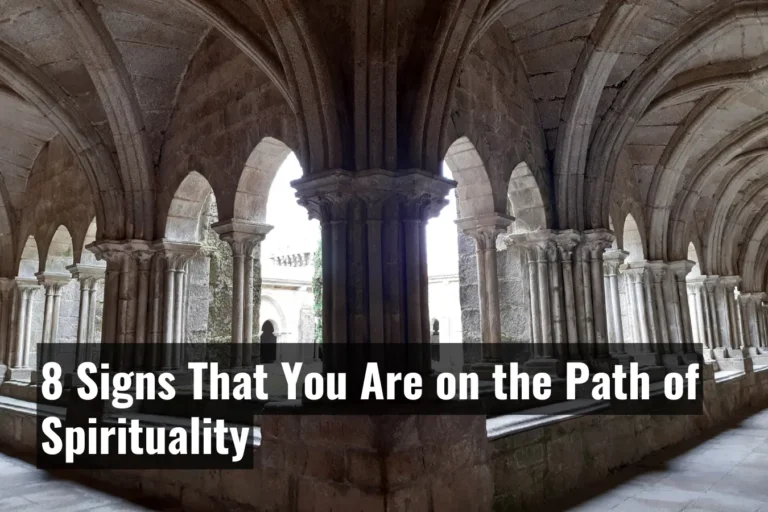 8 Signs That You Are on the Path of Spirituality