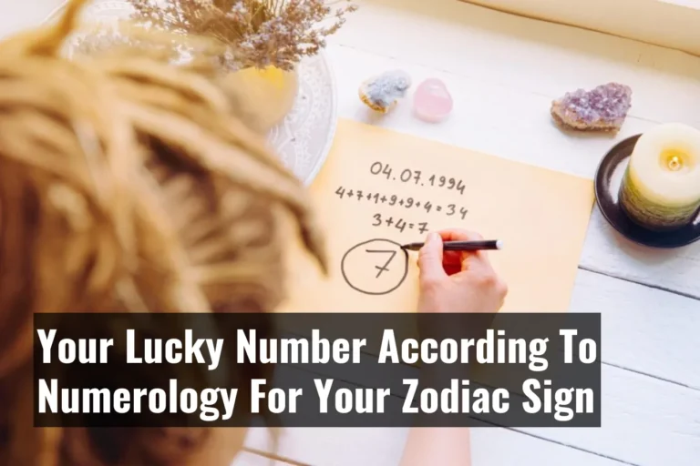 Discover Your Lucky Number According to Your Zodiac Sign