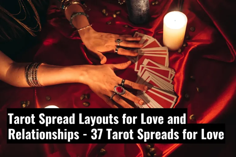 Tarot Spread Layouts for Love and Relationships - 37 Tarot Spreads for Love