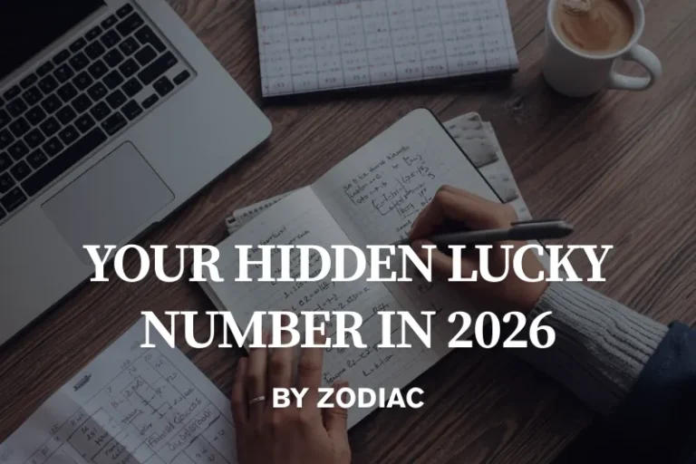 Your Hidden Lucky Number for 2026 by Zodiac